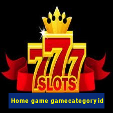 Home game gamecategoryid